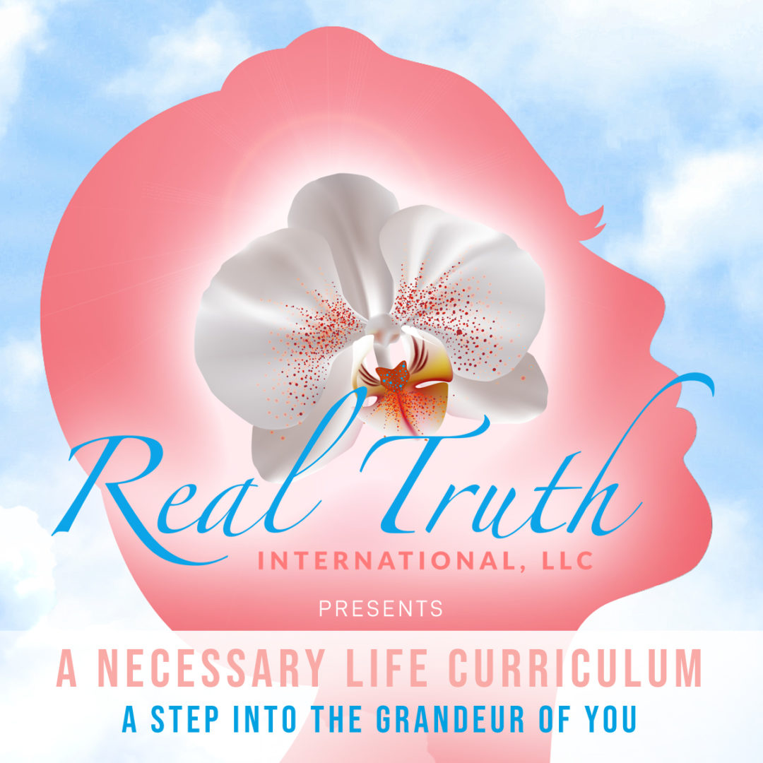 A Necessary Life Curriculum | Real Truth International